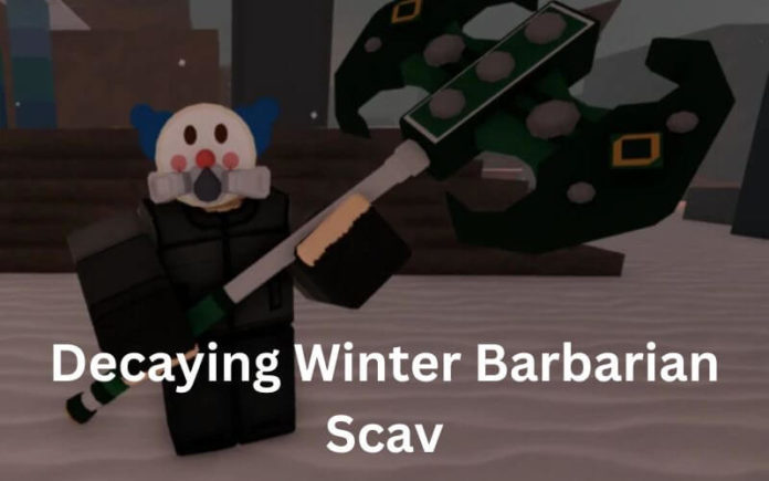 Decaying Winter Barbarian Scav