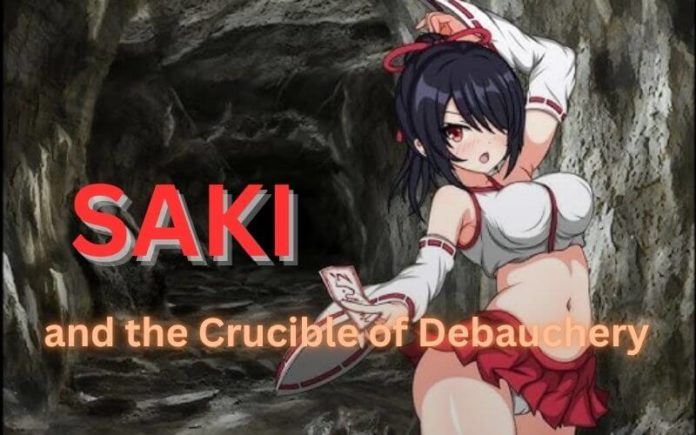 Saki and the Crucible of Debauchery