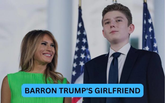 Barron Trump's Girlfriend