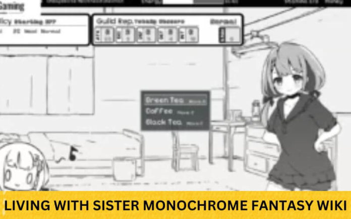 Living With Sister Monochrome Fantasy Wiki